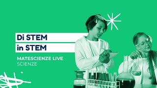 Di STEM in STEM | Cristina Banfi, Enrica Soroldoni