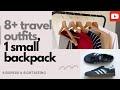 8+ travel outfits with just 6 items including adidas sneakers packed in a small backpack.