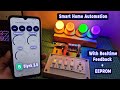 Home Automation using ESP32 & Blynk 2.0 with EEPROM and Realtime feedback