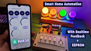 Home Automation using ESP32 \u0026 Blynk 2.0 with EEPROM and Realtime feedback