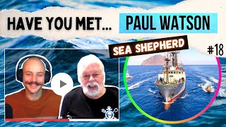 Fighting for our MARINE WILDLIFE + Sinking Illegal Fishing boats: Sea Shepherd’s Paul Watson [#18]