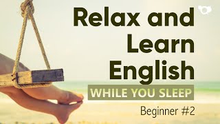 Relax and Learn English #2 | With SUBTITLES | - अंग्रेजी सो सीखो - تعلم الانجليزية في النوم