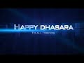 Happy dusherra to my all friends status video