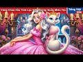 Công Chúa Xấu Tính Lạc Vào Vương Quốc Miêu Tộc 👸😽 Truyện Cổ Tích Việt Nam | WOA Fairy Tales