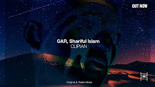 GAR x Shariful Islam - Clipian (Radio Mix) || Progressive Music