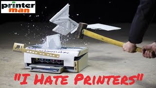 PRINTERMAN - (I Hate Printers...)
