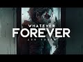 Whatever Forever - Joh Yoban (LYRICS)