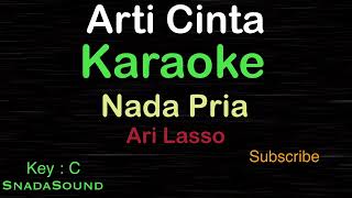 ARTI CINTA-Ari Lasso|KARAOKE NADA PRIA​⁠ -Male-Cowok-Laki-laki@ucokku