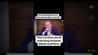 Piers Morgan Humilated | Mehdi Hassan 👍