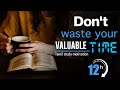 Don't waste your valuable time - study motivation for students | study hard | Inspiration