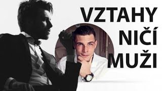 Atlas žen: Vztahy ničí zásadně muži a Patrik vám poví, proč!