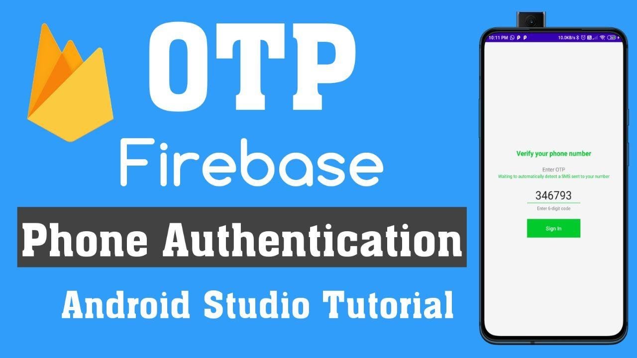 Firebase Phone Authentication Android Studio | Android Studio Phone Otp ...