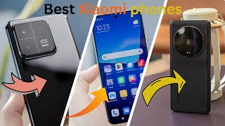 Top 8 Best Xiaomi phones 2024