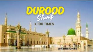 Darood e Ibrahim | درود ابراهيم | Beautiful Recitation 100 times  ♥ - Best Darood Sharif ♥ | Zikr |