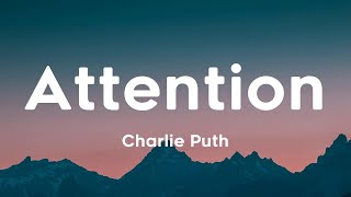 Attention - Charlie Puth (Lyric video)