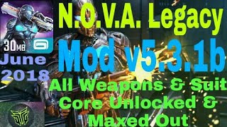 (June 2018) N.O.V.A. Legacy latest mod v5.3.1b All Weapons & Core Unlocked & Maxed Out//MOD ER HACKS