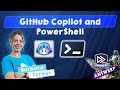 GitHub Copilot and PowerShell - Barbara Forbes - PSConfEU 2024