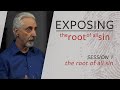 Exposing the Root of all Sin