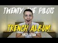 Twenty One Pilots | Trench Album (First Listen)