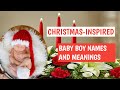 Christmas inspired Baby Boy Name/December Baby Names/Christian Boys Names With Meaning