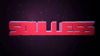 Intro #3- Soulless