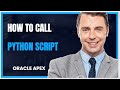 How to call python script in Oracle APEX #oracle #oracleapex #apex