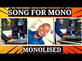 Song For Mono Monolised By Mono