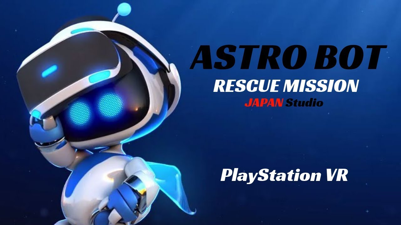 ASTRO BOT Rescue Missión: Videojuegos PLAYSTATION VR Gameplay PS4 - YouTube