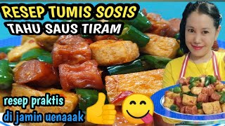 Resep enak tumis sosis tahu saus tiram || variasi lauk praktis tumis sosis tahu saus tiram