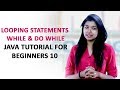 Looping Statements - While & Do While | Java Tutorial for Beginners 10 | TalentSprint
