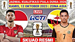 Jadwal Kualifikasi Piala Dunia 2026 Zona Asia - Timnas Indonesia vs Brunei - Live RCTI