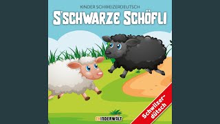 S'schwarze Schöfli