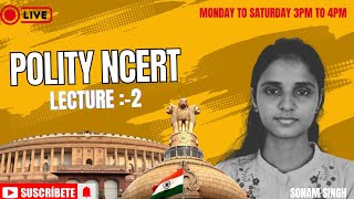 POLITY NCERT FOR UPSC,STATEPCS,SSC (Lacture:2)