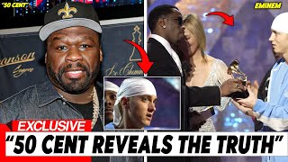 50 Cent Reveals the REAL Reason Eminem Was Never Afraid of Diddy