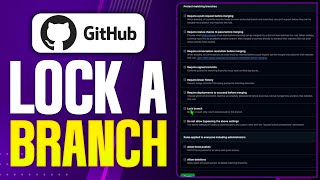 How To Lock Branch On GitHub (2026 Updated Tutorial)
