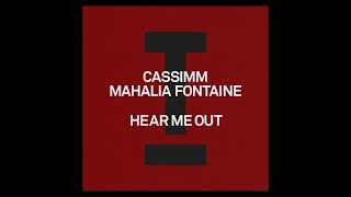 Cassimm, Mahalia Fontaine - Hear Me Out (Extended Mix Radio Edit) 2024