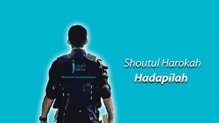Download Lagu Shoutul Harokah Hadapilah... MP3 Gratis
