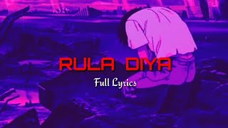 Rula Diya Full Song With Lyrics Batla House | Ankit Tiwari | Dhvani Bhanushali | Anshuman |