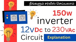 SCHEMATIC DIAGRAM EXPLANATION FOR 150 W , INVERTER....12V DC TO 230V AC