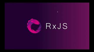 RXJS Course - Introduction to reactive programming using javascript