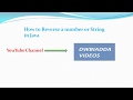 HOW TO REVERSE NUMBER OR STRING IN JAVA