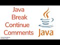Java Tutorial for Beginners - Java Break Statement, Continue Statement, Comments