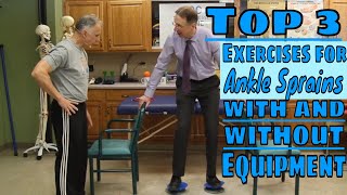 Top 3 Exercises for Ankle Sprains with & without Equipment