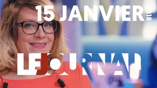 LE JOURNAL DU 15 JANVIER