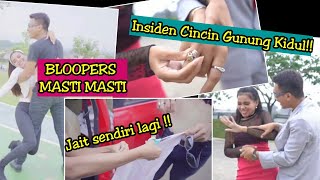 BLOOPERS MASTI MASTI - TUKANG JAIT IS BACK!!