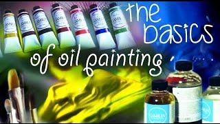 The Basics of Oil Painting