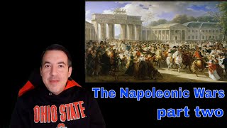 A Historian Reacts - The Napoleonic Wars, Part 2