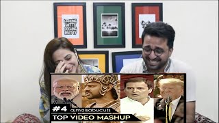 Pakistani Reacts to Top 4 Mashup Videos | Bahubali | Naredndra Modi | Rahul Gandhi | Donald Trump
