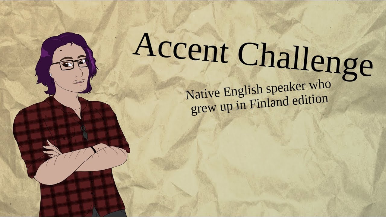 Accent Challenge Youtube