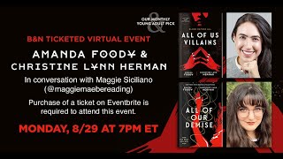 #BNEvents: Amanda Foody \u0026 Christine Lynn Herman (ALL OF OUR DEMISE) with Maggie Siciliano